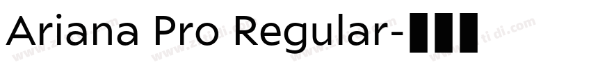 Ariana Pro Regular字体转换